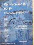 Parkinson-kór és egyéb mozgászavarok