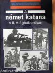 A német katona a II. világháborúban