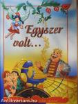 Egyszer volt...