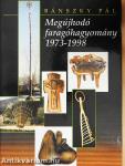 Megújhodó faragóhagyomány 1973-1998