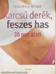 Karcsú derék, feszes has