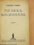 Tiz deka boldogság