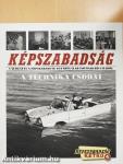 Képszabadság - A technika csodái