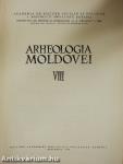 Arheologia Moldovei VIII