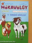 Hókavölgy 7. - Tornádó közeleg!