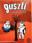 Guszti a tehenek barátja