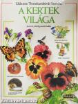 A kertek világa