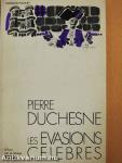 Les Évasions Célébres