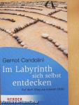 Im Labyrinth sich selbst entdecken