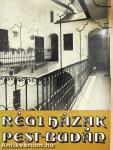 Régi házak Pest-Budán