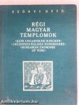 Régi magyar templomok