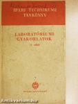 Laboratóriumi gyakorlatok II.