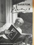 Barátom, Picasso