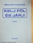 Kelj föl és járj! I. (töredék)