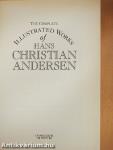 The Complete Illustrated Works of Hans Christian Andersen