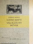 Lúdas Matyi/Válogatott művek