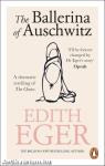 The Ballerina of Auschwitz