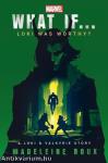 What If... Loki Was Worthy?