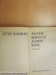Anyám könnyű álmot ígér
