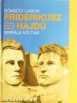 Friderikusz és Hajdú serpája voltam