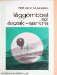 Léggömbbel az Északi-sarkra