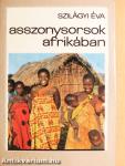 Asszonysorsok Afrikában
