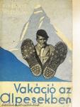 Vakáció az Alpesekben