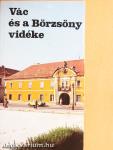 Vác és a Börzsöny vidéke