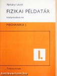 Fizikai példatár középiskolásoknak I.