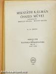 Mikszáth Kálmán összes művei - Regények és nagyobb elbeszélések 9-10.