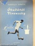 Óbudától Firenzéig