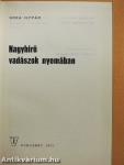 Nagyhírű vadászok nyomában