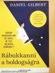 Rábukkanni a boldogságra