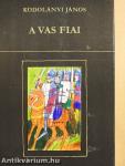 A vas fiai I-II.