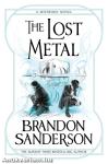 The Lost Metal (Mistborn Series, Book 7)