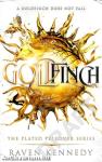 Goldfinch (The Plated Prisoner Series, Book 6) új