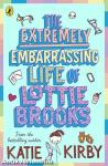 Lottie Brooks: The Extremely Embarrassing Life of Lottie Brooks (Book 1)