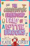 Lottie Brooks: The Catastrophic Friendship Fails of Lottie Brooks (Book 2)