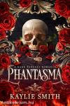 Phantasma (Wicked Games Series, Book 1)
