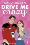 Drive Me Crazy (Drive Me Series, Book 1)
