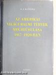Az amerikai világuralmi tervek meghiúsulása 1917-1920-ban