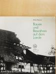 Bauen und Bewahren auf dem Lande