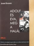 Adolf és Eva, meg a halál