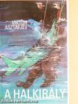 A halkirály