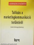 Tallózás a marketingkommunikáció területéről
