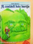 A családi ház kertje