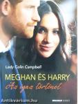Meghan és Harry - Az igaz történet