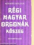 Régi magyar orgonák - Kőszeg