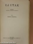 A szamosparti öreg ház/Uj utak/A Básthy-kisasszonyok