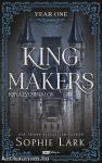 Kingmakers - Year One